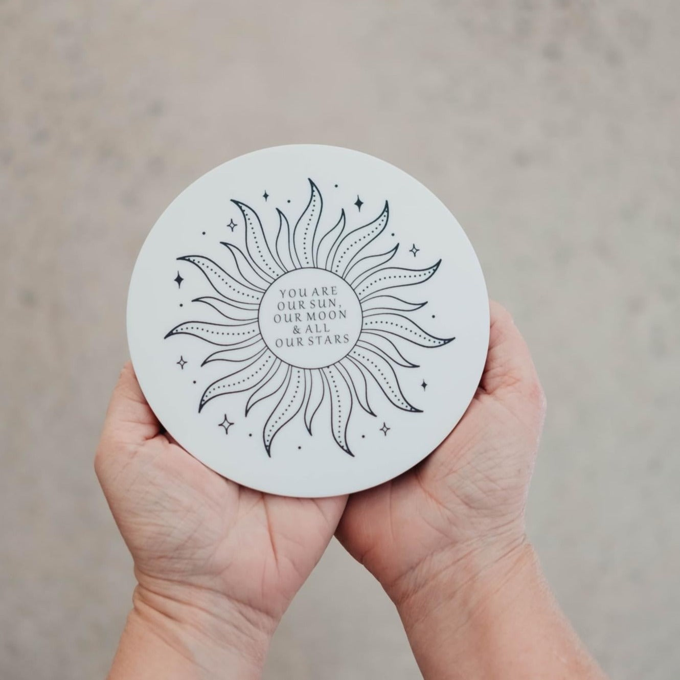 
                  
                    Sun Design 'You are our sun, our moon and all our stars' [3 colour ways to choose from]
                  
                